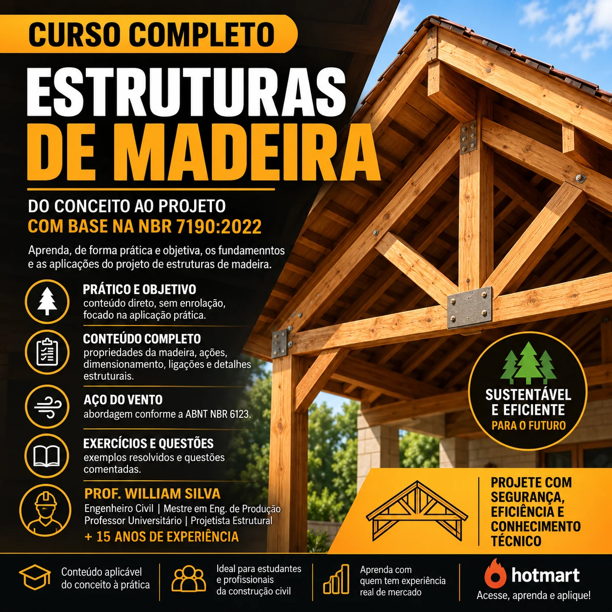 Curso de Estruturas de Madeira com dimensionamento, ligações estruturais e projeto conforme NBR 7190