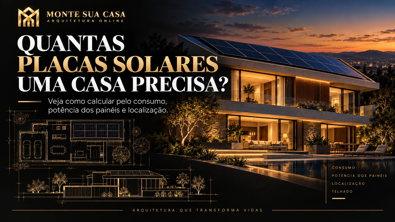 Casa moderna com painéis solares no telhado ilustrando como calcular quantas placas solares uma residência precisa
