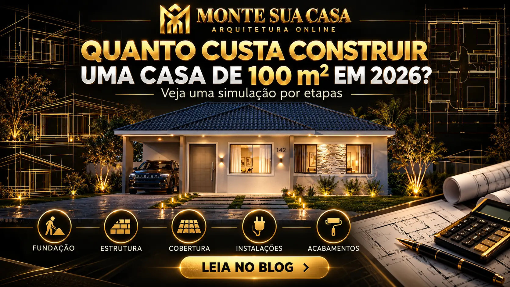 Casa térrea de 100 m² ilustrando quanto custa construir uma casa em 2026